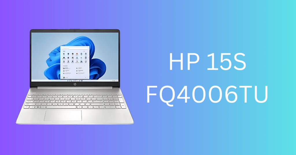 HP 15S FQ4006TU