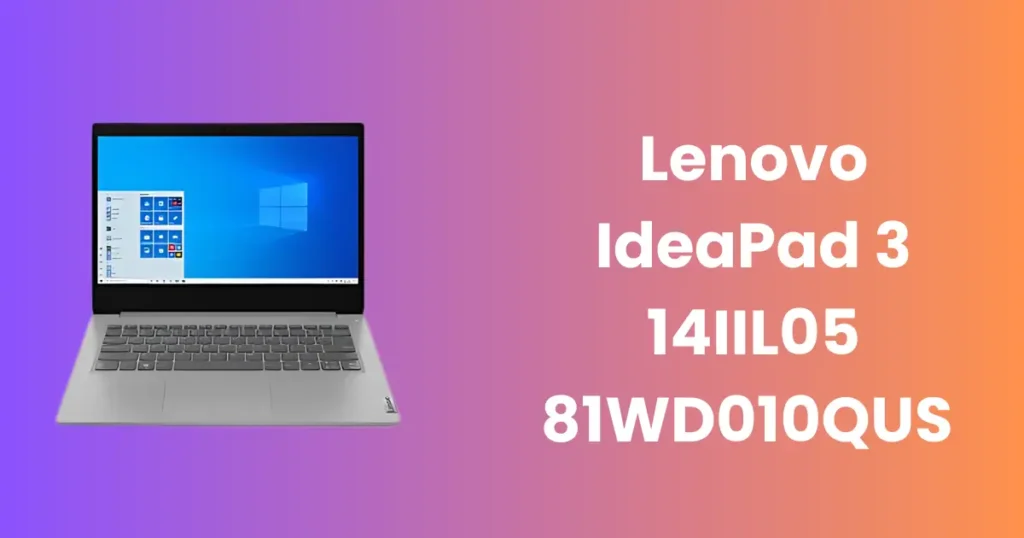 Lenovo IdeaPad 3 14IIL05 81WD010QUS